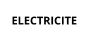 ELECTRICITE